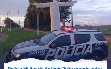 Polícia Militar de Antônio João prende autor de invasões a residências