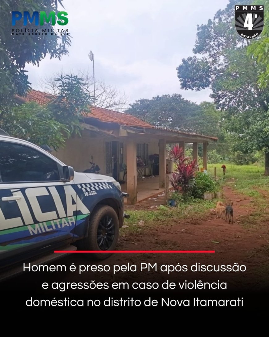 Homem é preso pela PM após discussão e agressões em caso de violência doméstica no distrito de Nova Itamarati