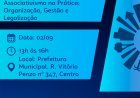 Antônio João terá oficina  “Associativismo na Prática: Organização, Gestão e Legalização”